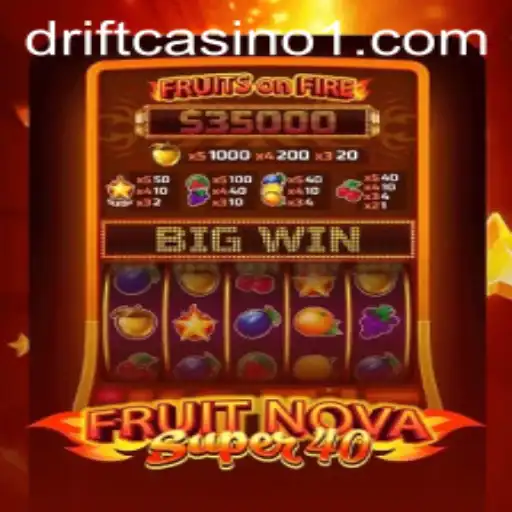FruitNovaSuper40: A Vibrant Journey Through Slots and Spins